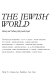 The Jewish world : history and culture of the Jewish people /