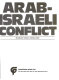 Arab-Israeli conflict /