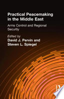 Practical peacemaking in the Middle East /