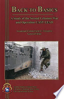 Back to basics : a study of the second Lebanon War and Operation CAST LEAD /