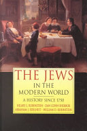 The Jews in the modern world : a history since 1750 /