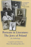 Portraits in literature : the Jews of Poland : an anthology /