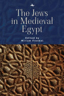The Jews in medieval Egypt /