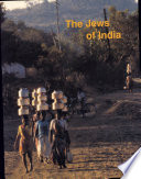 The Jews of India : a story of three communities /