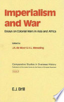 Imperialism and war : essays on colonial wars in Asia and Africa /