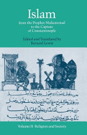 Islam : from the Prophet Muhammad to the capture of Constantinople /