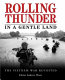 Rolling thunder in a gentle land : the Vietnam War revisited /