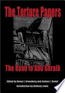 The torture papers : the road to Abu Ghraib /