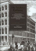 The Iwakura Embassy, 1871-1873 : a true account of the Ambassador extraordinary and plenipotentiarys journey of observation through the United States of America and Europe /