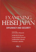 Gaikō anzen hoshō = Examining Heisei Japan.