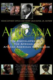 Africana : the encyclopedia of the African and African American experience /