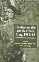 The Algerian war and the French army : experiences, images, testimonies /