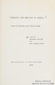 France and Britain in Africa : imperial rivalry and colonial rule /