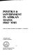 Politics and government in African states 1960-1985 /