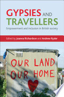 Gypsies and Travellers : empowerment and inclusion in British society /