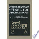 Consumer choice in historical archaeology /