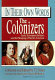 The colonizers /