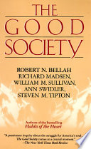 The Good society /