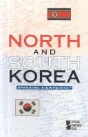 North and South Korea : opposing viewpoints /