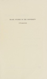 Black studies in the university; a symposium.