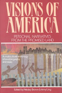 Visions of America : personal narratives from the promised land /