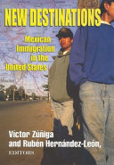 New destinations : Mexican immigration in the United States /