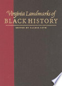 Virginia landmarks of Black history : sites on the Virginia landmarks register and the National register of historic places /
