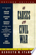 The Causes of the Civil War /