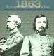 1863 : [turning point of the Civil War : Chancellorsville, Gettysburg, Vicksburg, Chickamauga, Chattanooga] /