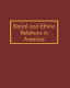 Racial and ethnic relations in America /