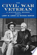 The Civil War veteran : a historical reader /