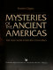 Mysteries of the ancient Americas : the New World before Columbus.