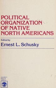 Political organization of native North Americans /