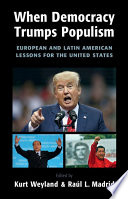 When democracy trumps populism : European and Latin American lessons for the United States /