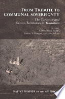 From tribute to communal sovereignty : the Tarascan and Caxcan territories in transition /