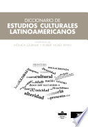 Diccionario de estudios culturales latinoamericanos /