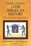 People and issues in Latin American history. sources and interpretations /