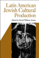 Latin American Jewish cultural production /