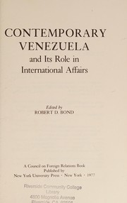 Contemporary Venezuela and its role in international affairs /