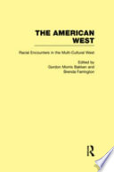 Racial encounters in the multi-cultural West /