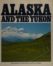 Alaska and the Yukon /