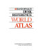Rand McNally desk reference world atlas.