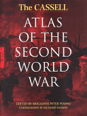 The Cassell atlas of the Second World War /