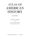 Atlas of American history /
