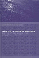 Tourism, diasporas, and space /
