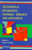 Geographical information handling : research and applications /