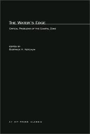 The water's edge: critical problems of the Coastal Zone /