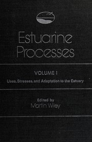 Estuarine processes : [papers] /