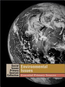 Environmental issues : essential primary sources /