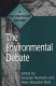 The environmental debate : a documentary history /